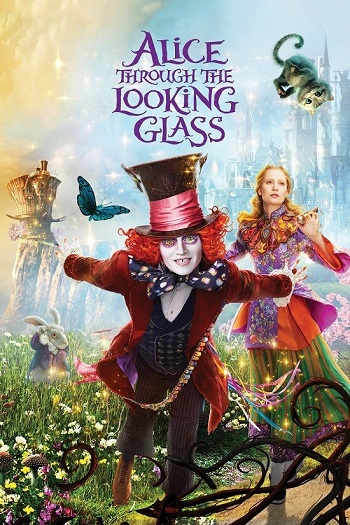 Alice Through the Looking Glass 2016 Hindi ORG Dual Audio Movie DD 2.0 1080p 720p 480p BluRay x264 Esubs